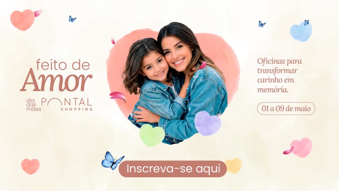Dia das Mães no Pontal Shopping